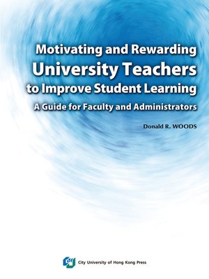 cover image of Motivating and Rewarding University Teachers to Improve Student Learning